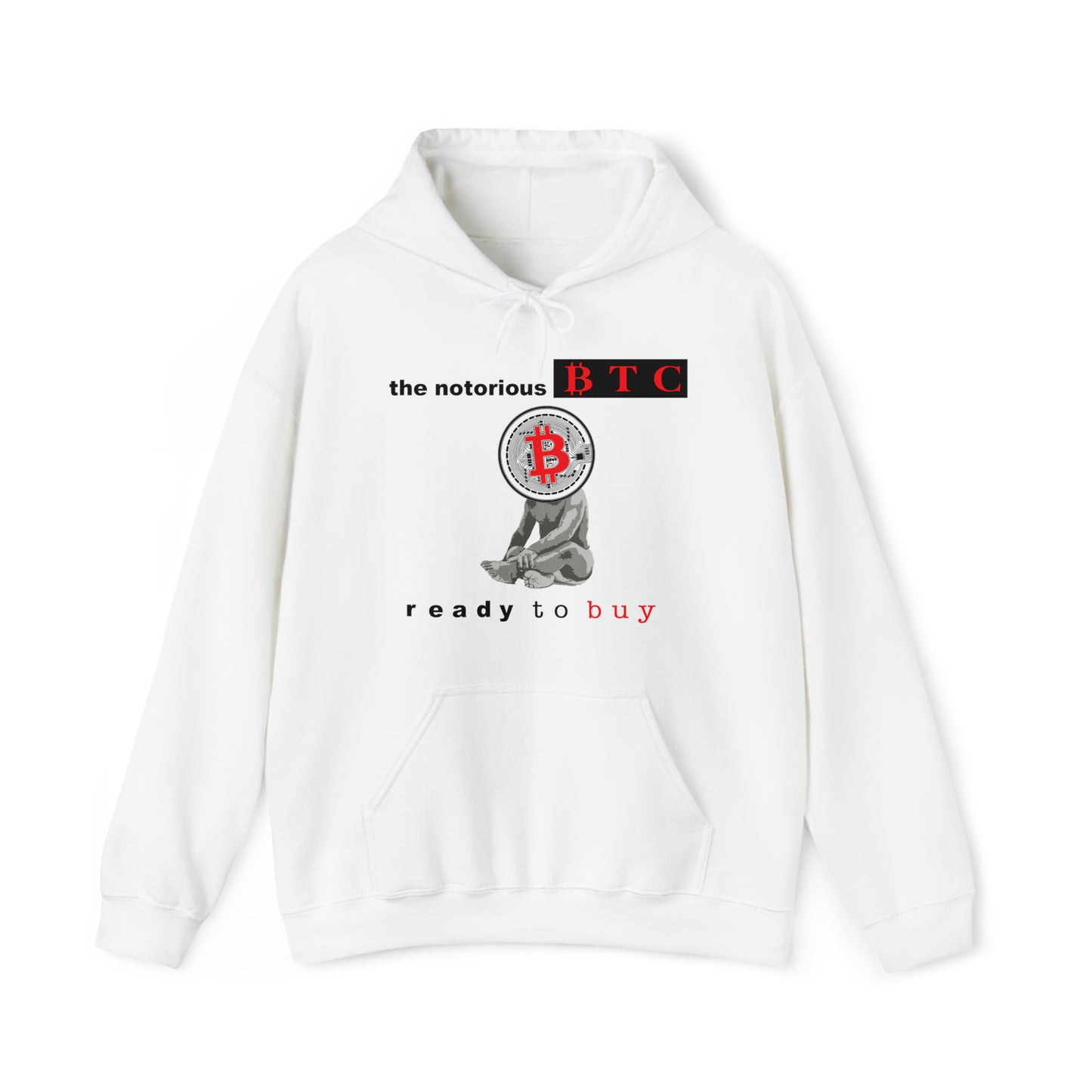 The Notorious BTC Hooded Sweatshirt