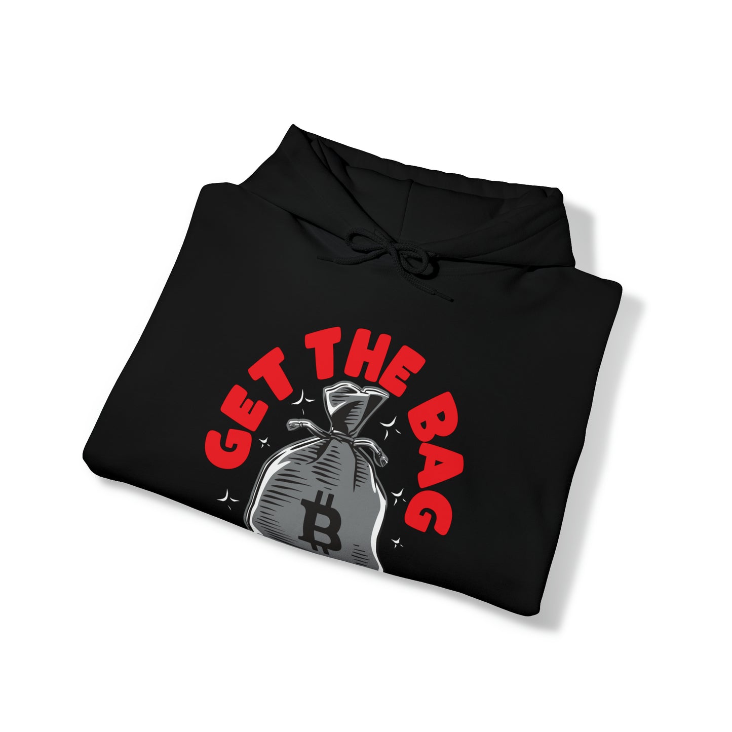 Get To The Bag Hooded Sweatshirt